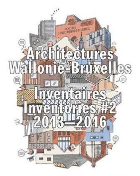 Architectures Wallonie-Bruxelles Inventaires #2 Inventories