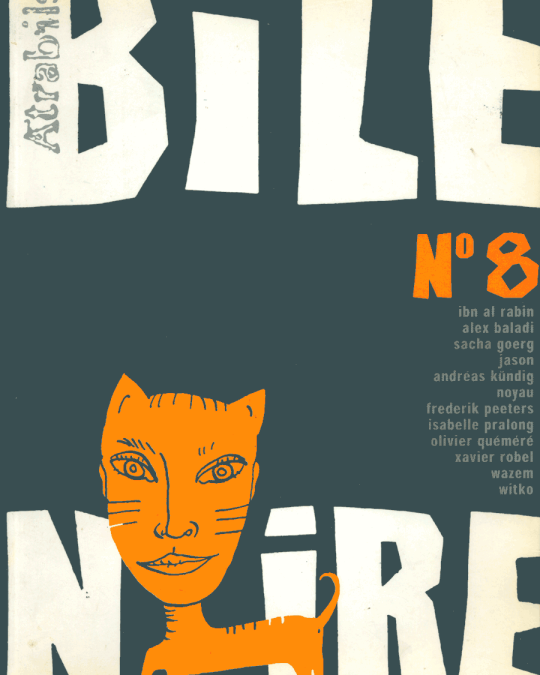 Bile noire #1,2,3,5,6,7,8